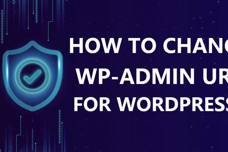 WordPress - How to Change the WP Admin URL